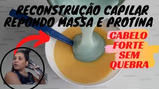 REPOSIÇÃO DE MASSA / RECONSTRUÇÃO CAPILAR REPONDO PROTEÍNAM PERDIDA FIOS MAIS FORTES RECEITA CASEIRA