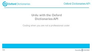 Urdu with the Oxford Dictionaries API: coding when you are not a professional coder screenshot 4