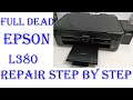 EPSON L380 Printer full dead repair |EPSON L210 L220 L360 L380  PRINTER REPAIR