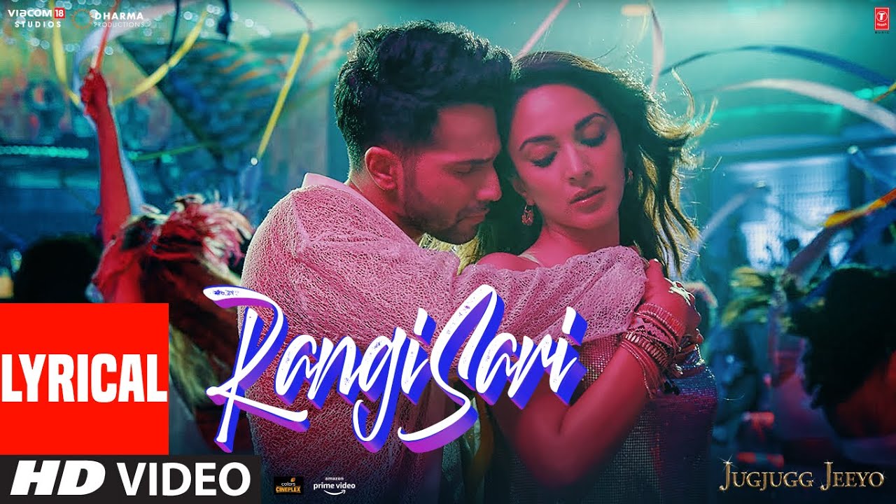 RANGISARI Lyrical  JugJugg Jeeyo  Varun D Kiara A Anil K Neetu K Kanishk  Kavita