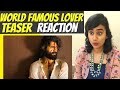 WorldFamousLover Teaser REACTION  Vijay Deverakonda  Baap  of Arjun Reddy !!!