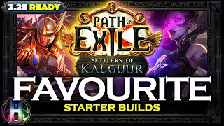 [PoE 3.25] YOU DECIDED 4 FAVORITE STARTER BUILDS - POE SETTLERS OF KALGUUR LEAGUE - POE BUILDS