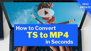 Как конвертировать TS в MP4 за считанные секунды без потери качества