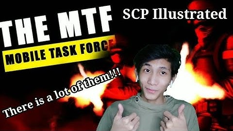 SCP ILLUSTRATED - SCP Mobile Task Forces (MTF) Reaction