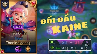 Teeri Đối Đầu Với Kaine team bạn |Liên Quân Mobile