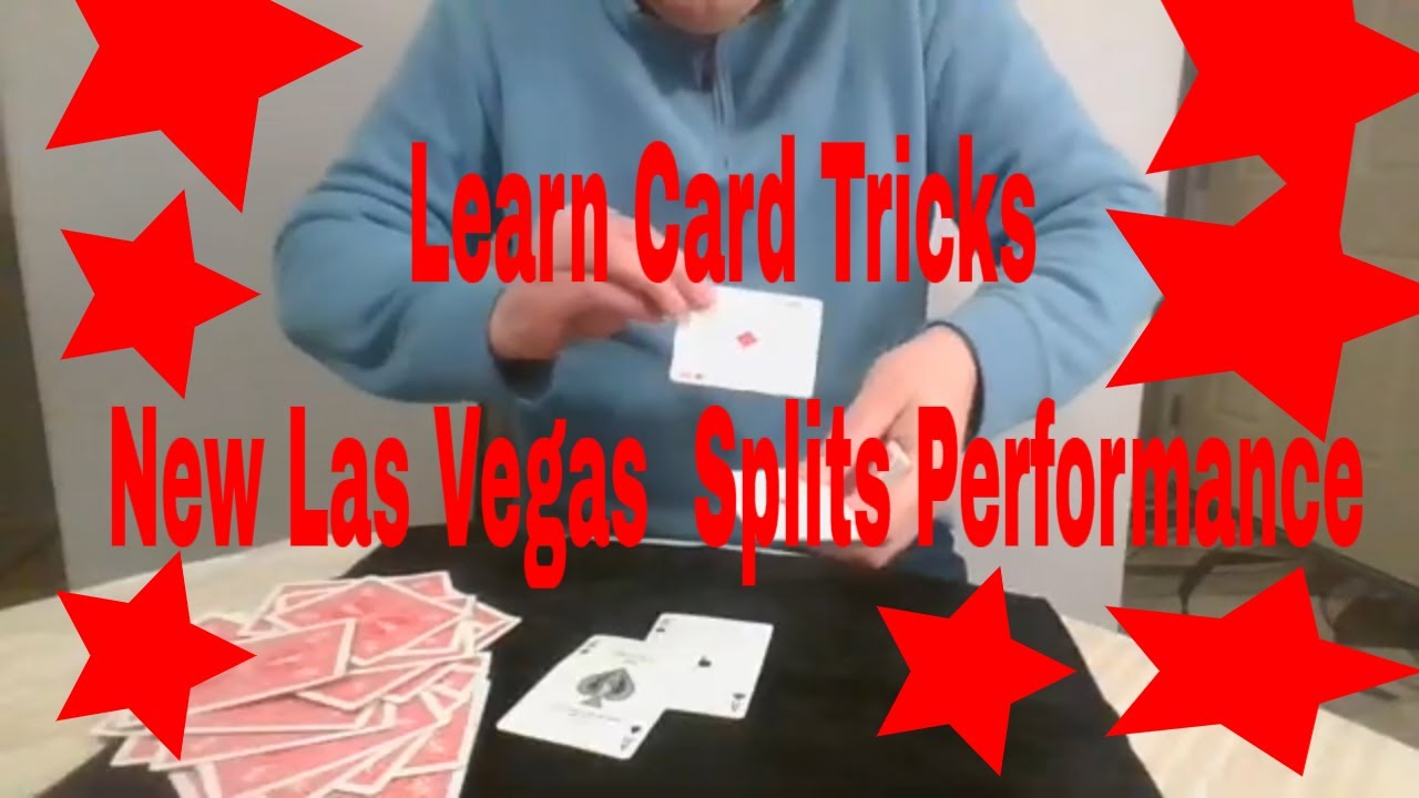 Learn Card Tricks: New Las Vegas Splits Performance