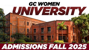 GC Women University Sialkot Admissions Fall 2025 :: Complete Details about GCWUS