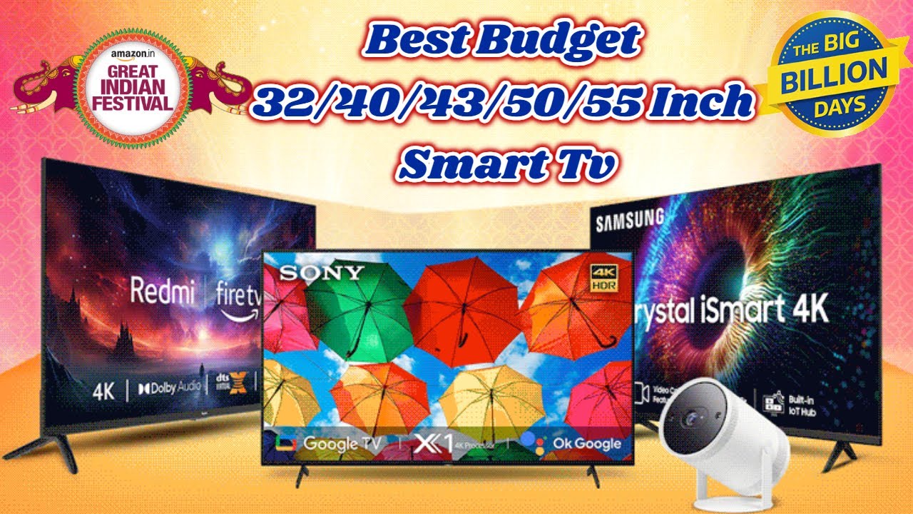 Best Budget Smart Tv on Flipkart Big Billion Day Sale & Amazon Great