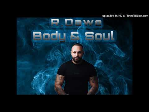 Ref:ANYdVo1BbAc Andy Rojas - Body & Soul (R.Dawe Remix) 2025