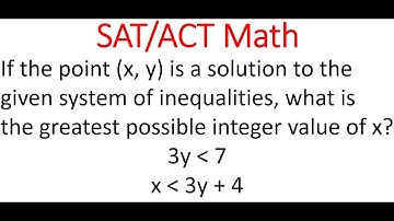 Greatest Possible Integer Value Of x From Given System Of Inequalities