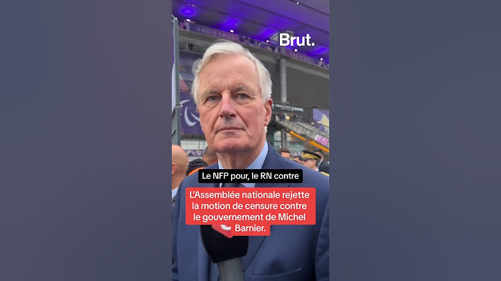 NFP pour, RN contre : l'Assemblée rejette la motion de censure contre le gouvernement Michel Barnier