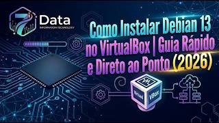 Como Instalar Debian 13 no VirtualBox | Guia Rápido e Direto ao Ponto (2026)