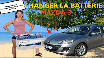 Comment changer une batterie Mazda 3 ?