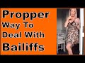 Propper way to deal with BAILIFFS