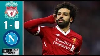 ملخص مباراة ليفربول ونابولي (1-0) هدف عالمي لصلاح . دوري ابطال اوروبا.