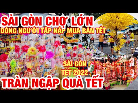 #1 NÁO NHIỆT SÀI GÒN CHỢ LỚN TRÀN NGẬP QUÀ TẾT I DÒNG NGƯỜI TẤP NẬP MUA BÁN CUỐI NĂM CHUẨN BỊ ĐÓN XUÂN Mới Nhất