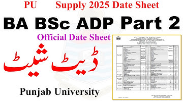 4th Year BA BSC ADP Supply 2025 Official Date Sheet PU | ADP Part 2 Supply 2025 | BA BSC supply 2025