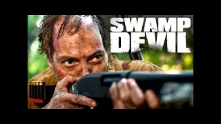 Swamp Devil Horrorfilm in voller Länge auf deutsch, Action Horrorfilm auf deutsch