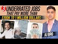 3 underrated jobs that pay more than $100k to 1 million dollars