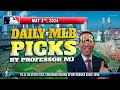 Mlb daily picks  the profs betting advice for friday night may 3rd mlbpicks