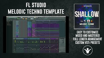 Shallow - Melodic Techno Template for FL Studio