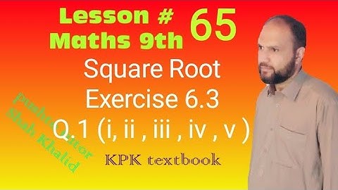Exercise 6.3, Q1, Square Root by Factorization Method ,  , pushto tutor tech, Lec 65 , class 9 maths