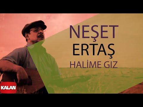 Neşet Ertaş - Halime Gız