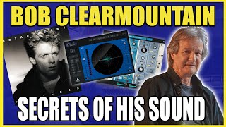 Bob Clearmountain's Plugins Secrets with Bryan Adams - Reckless.