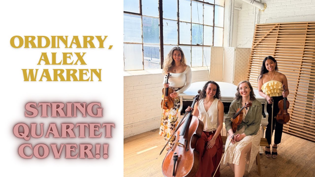 Ordinary by Alex Warren for String Quartet - YouTube