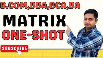 Matrix One-Shot | BBA,B.COM,BA,BCA #maths @PadhaiKro-qq8de