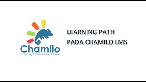 Tutorial Penggunaan Learning Path Chamilo LMS
