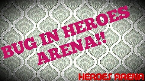 I FOUND BUG IN HEROES ARENA!! Must WATCH!Lets play: Heroes Arena#1!