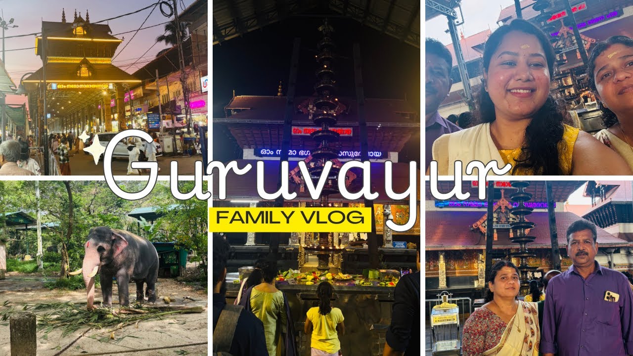 Guruvayur ✨| Family Vlog✨| First time in Vande Bharat✨