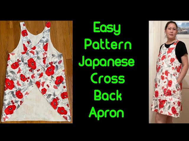 You Don't Need To Be A Seamstress To Make This Japanese Apron/Cross Back  Apron Easy DIY Pattern 