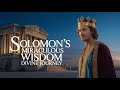 Discover the Miraculous Journey of King Solomon: Sacred Wisdom and Divine Blessings Fulfilled