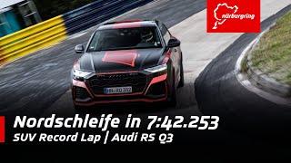 New SUV Record Nordschleife | Audi RS Q8