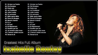 Isabelle Boulay Greatest Hits [ Full Album 2022 ] - Isabelle Boulay Playlist 2022