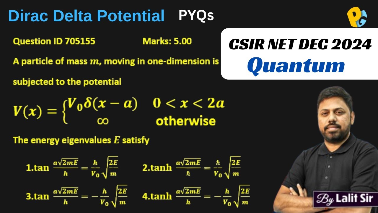 CSIR NET DEC 2024 PHYSICS Solutions | QID 705155 QM PYQs | Dirac Delta ...