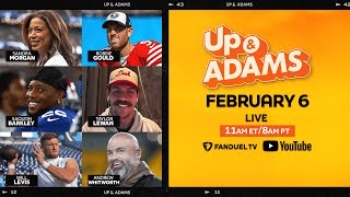Up & Adams Show with Kay Adams | Tuesday February 6, 2024