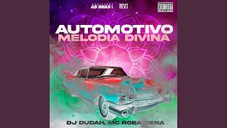 Download Lagu Automotivo Melodia Divina MP3