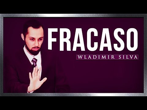 Fracaso - Wladimir Silva