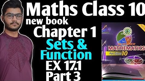 Maths class 10 new book chapter 1 sets and function EX 17.1 part 3 Sindh text book board jamshoro