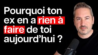 Pourquoi ton ex en a rien à faire de toi aujourd’hui (mais sera obnubilé par toi demain)