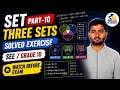 SET Part 10 | Three Sets Solved Exercise & Advance Problems | Class 10 SEE Maths