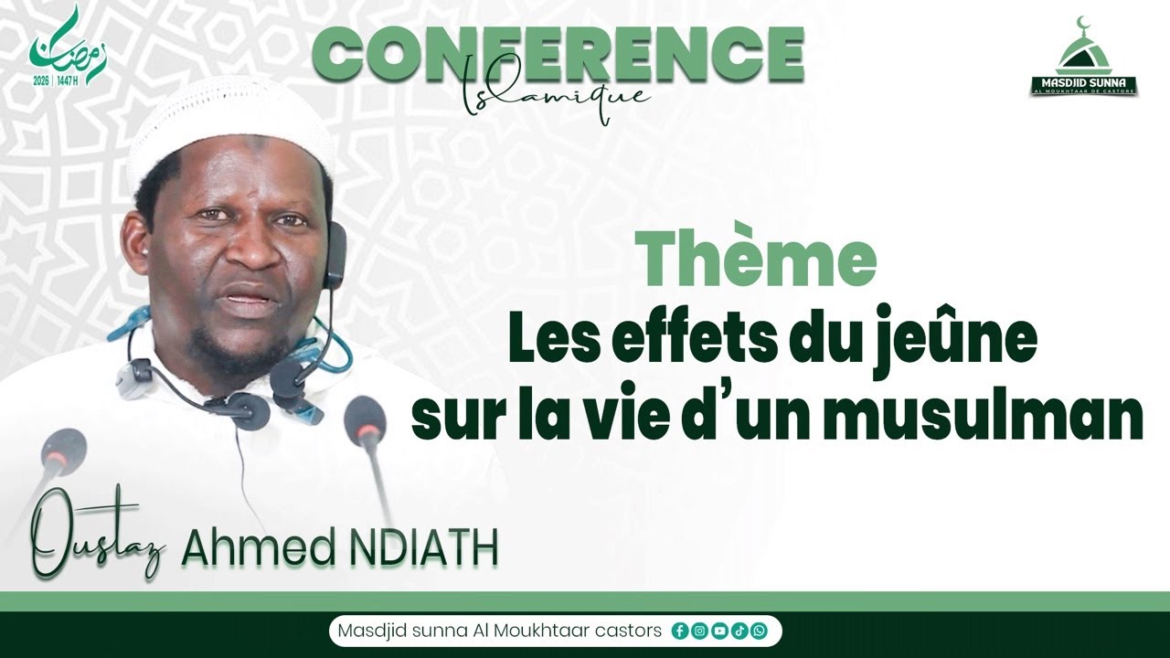 Conference du 28/02/2026 : masdjid sunnah al moukhtar || Par Oustaz Ahmed Ndiathie