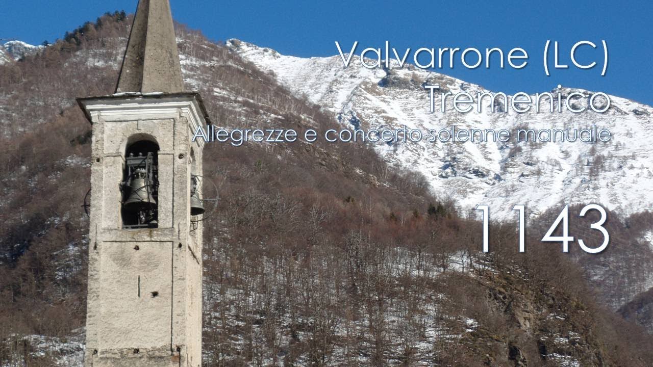 Le campane di Valvarrone (LC) - fraz. Tremenico - Allegrezze e concerto solenne