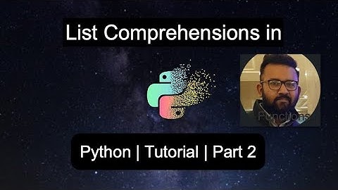 Python List Comprehensions | Part 2 | Python for Beginners