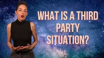What is a Third Party Situation? (Twin Flames)