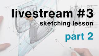 Livestream #3 - sketching lesson - part 2