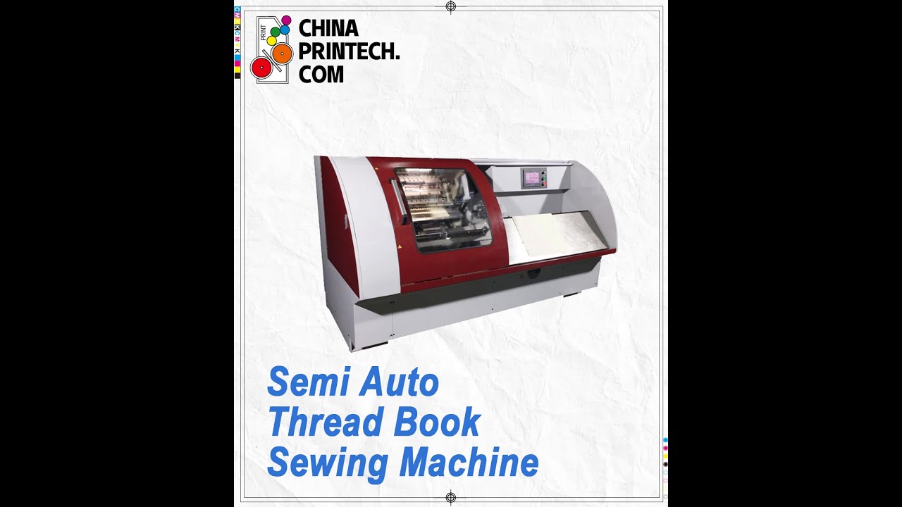 #chinaprintech Semi Auto Thread Book Sewing Machine - YouTube
